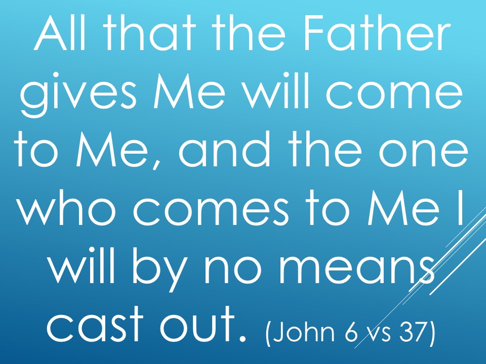 John 6:37 – The Slade Church